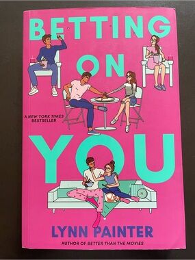 LYNN PAINTER ‘Betting on You’ - YA romantic comedy